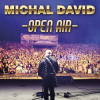 Michal David - Open Air
